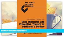 PDF  Early Diagnosis and Preventive Therapy in Parkinson s Disease (Key Topics in Brain Research)