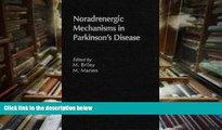 Audiobook  Noradrenergic Mechanisms in Parkinson s Disease (A Pierre Fabre Monograph) Mike Briley