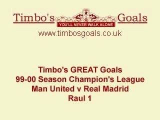 Futbol - Redondo To Raul (Real Madrid Vs Manchester)