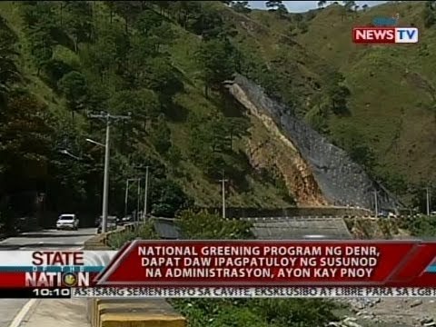 National Greening Program ng DENR, dapat daw ipagpatuloy ng susunod na administrasyon ayon kay PNoy