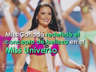 MISS CANADÁ CAMBIÓ POR COMPLETO LOS MISS UNIVERSO
