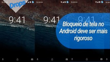 Tela de bloqueio no Android deve ser cautelosa - SB