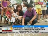 BT: Database ng records ng Manila North Cemetery, nasira dahil sa dami ng mga naghahanap ng puntod