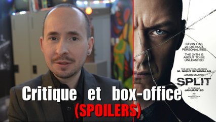 Split (SPOILERS) - Critique et box-office