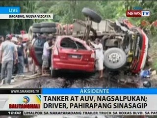 BT: Tanker at AUV, nagsalpukan sa Bagabag, Nueva Vizcaya