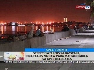 Street dwellers sa baywalk, pinapaalis na raw para maitago mula sa APEC delegates
