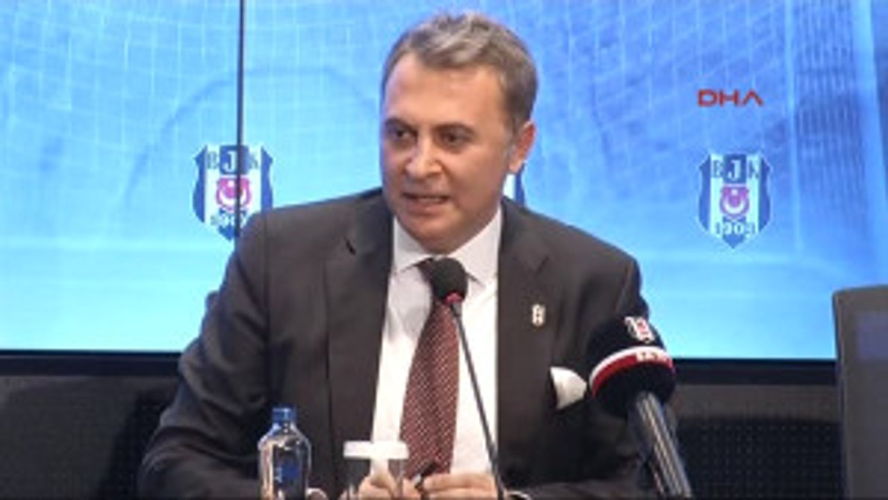 Beşiktaş Başkanı Fikret Orman Açıklamalarda Bulundu