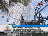 SONA: APEC Summit, magbubukas daw ng maraming mga trabaho para sa mga Pinoy, ayon sa gobyerno
