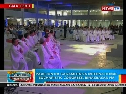 BP: Pavillion na gagamitin sa international eucharistic congress sa Cebu, binasbasan na