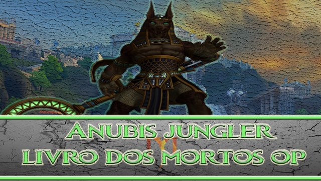 Smite: Conquest#5 - Anúbis Jungler - 4x5 - Render...Jamais.