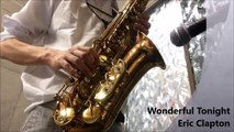 Wonderful Tonight - Eric Clapton -  on Alto Saxophone