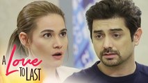 A Love to Last: Anton explains to Andeng about Melissa | Episode 17