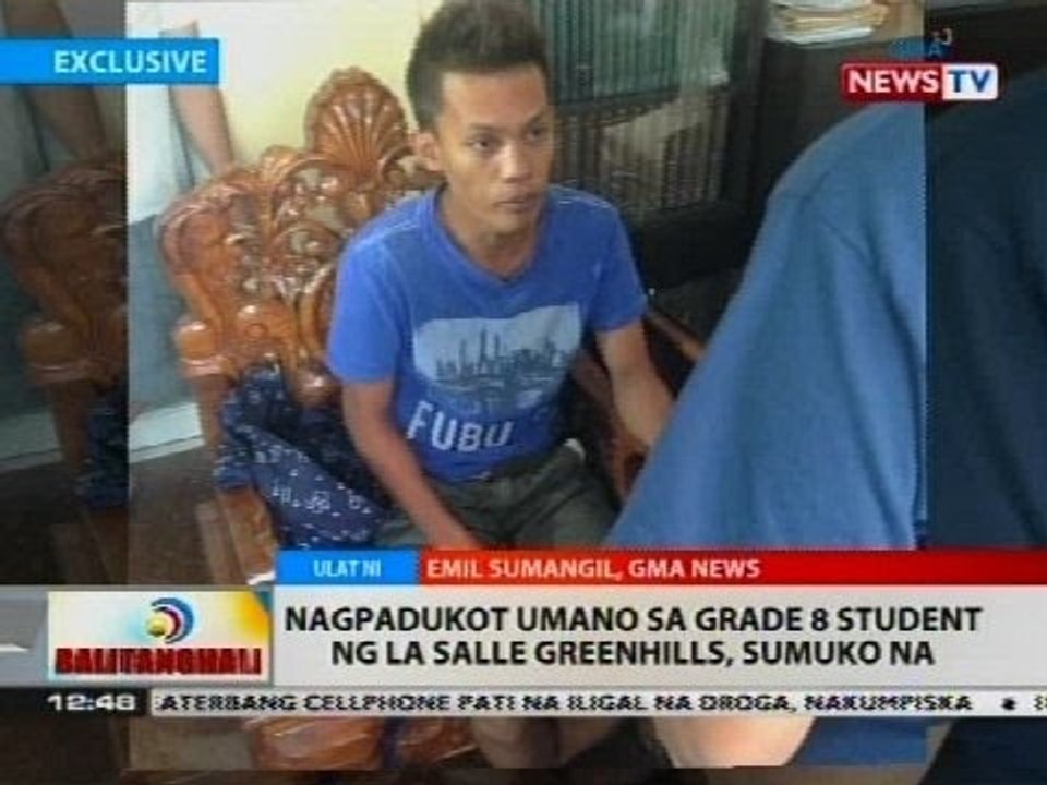 Nagpadukot umano sa grade 8 student ng La Salle Greenhills, sumuko na