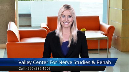 Valley Center For Nerve Studies & Rehabilitation  Excellent5 Star Review by Elizabeth I.