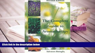 BEST PDF  Complete Guide to Aromatherapy [DOWNLOAD] ONLINE