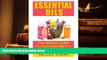 PDF [FREE] DOWNLOAD  Essential Oils: Essential Oil Recipes For Stress Relief, Pain Relief, And