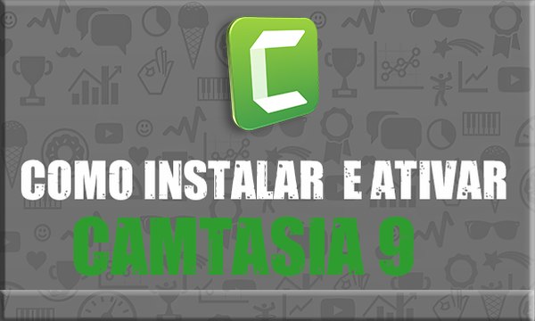 Como baixar e instalar o Camtasia 9 64bits ja crackeado