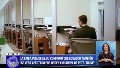 La embajada de EE.UU. confirmó que Ecuador también se verá afectado por orden ejecutiva de presidente Trump