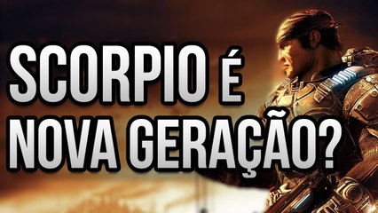 SCORPIO É UMA NOVA GERAÇÃO?