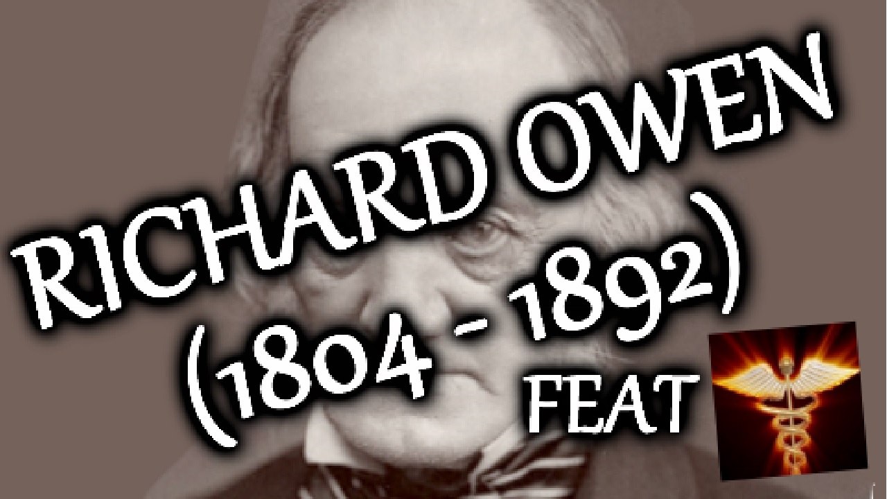 PALÉOBIO 3 - RICHARD OWEN LE DOC HOUSE DE LA PALÉONTOLOGIE (FEAT PRIMUM NON NOCERE)