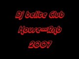 Dj belite Club House And Rnb