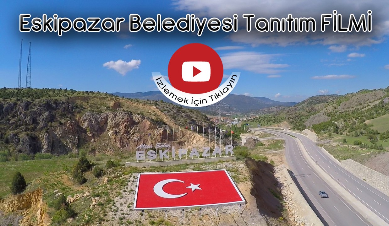 ESKİPAZAR BELEDİYESİ KISA TANITIM FİLMİ