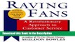 Read [PDF] Raving Fans: A Revolutionary Approach to Customer Service New Book