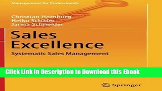 [PDF] Download Sales Excellence: Systematic Sales Management (Management for Professionals) Online