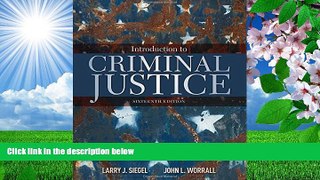 READ book Introduction to Criminal Justice Larry J. Siegel For Ipad