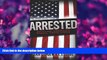 DOWNLOAD [PDF] Arrested: Battling America s Criminal Justice System Dan Conaway For Ipad
