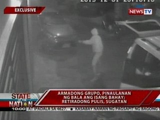 SONA: Armadong grupo, pinaulanan ng bala ang bahay ng isang retiradong pulis