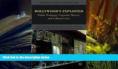 PDF  Hollywood s Exploited: Public Pedagogy, Corporate Movies, and Cultural Crisis (Education,