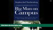 Download [PDF]  Big Man on Campus: A University President Speaks Out on Higher Education