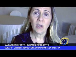 Download Video: Corato |  L'alimentazione come cura della malattia