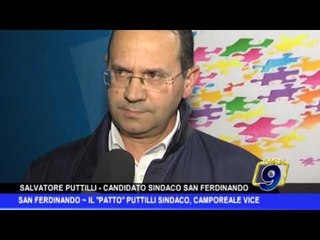 San Ferdinando |  Il "patto" Puttilli sindaco, Camporeale vice