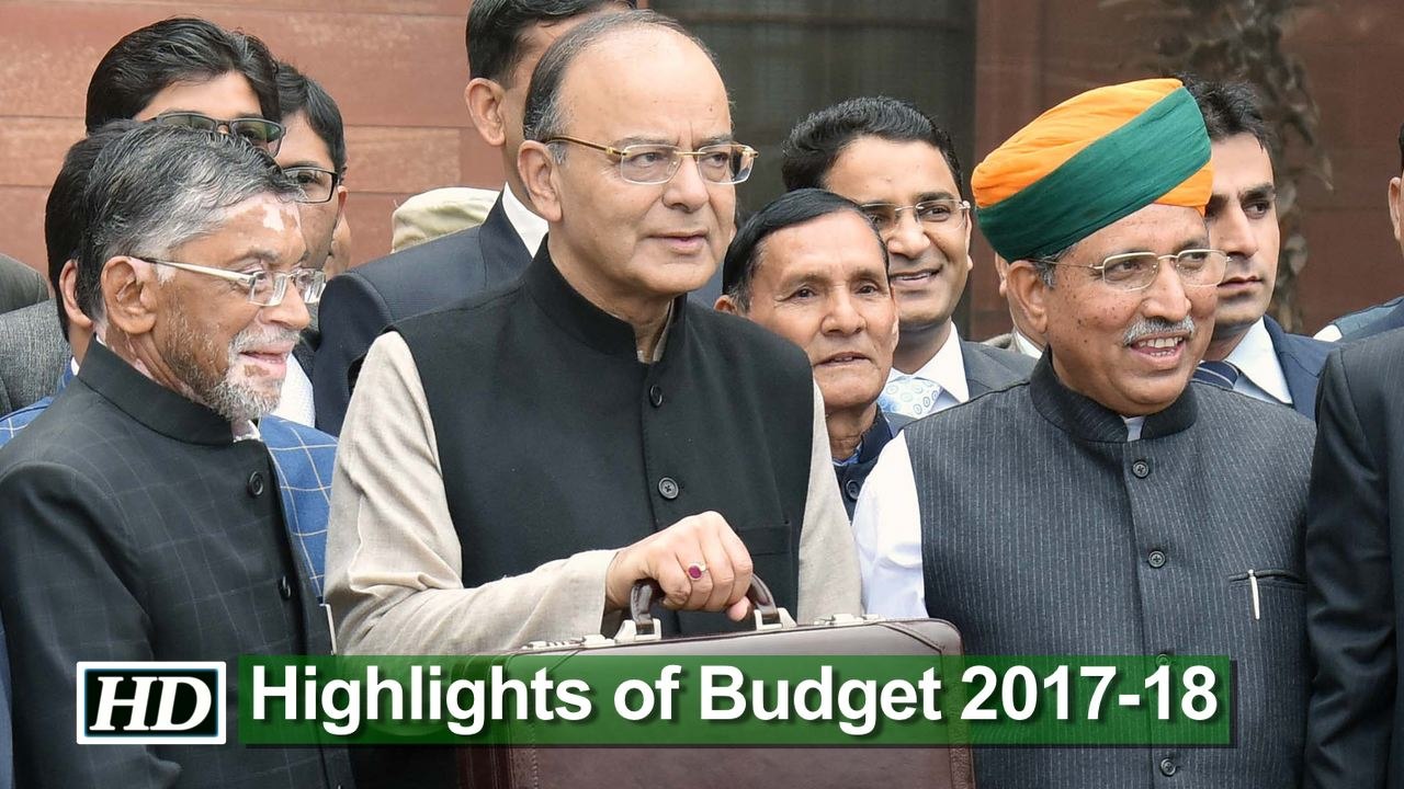 Highlights: Budget 2017-18