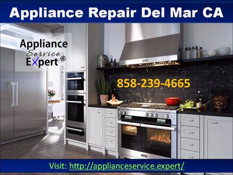Appliance Repair Del Mar CA (858) 239-4665