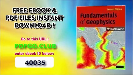 Fundamentals of Geophysics 2nd (second) Edition by Lowrie, William [2007]