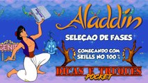 #RockySilva Seleção de Fase/Iniciando com Skill 100% - Aladdin (SNES) [Dicas e Truques POCKET]