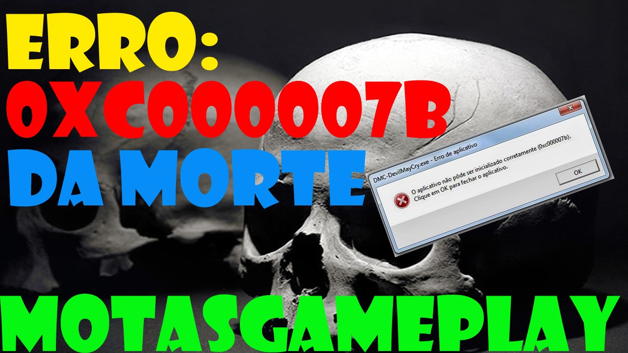 Como Corrigir o erro 0xc000007b em Jogos - Solução de 2016 - Motasgameplay