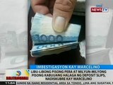 Libu-libong pera at milyun-milyong pisong kabuuang halaga ng deposit slips, nadiskubre kay Marcelino