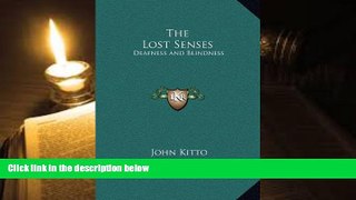 PDF  The Lost Senses: Deafness and Blindness John Kitto For Ipad