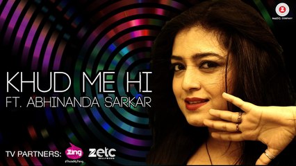 Khud Me Hi HD Video Song Abhinanda Sarkar 2017 Manoj Tikaria | New Songs