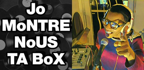 Jo Montre nous ta Box - Mix by Manzel Jo - JAN 2017