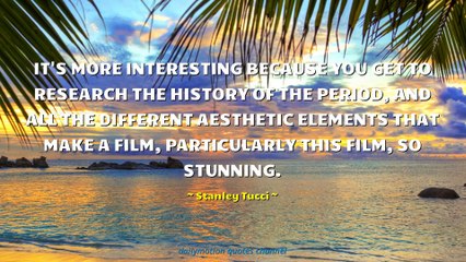 Stanley Tucci Quotes #2
