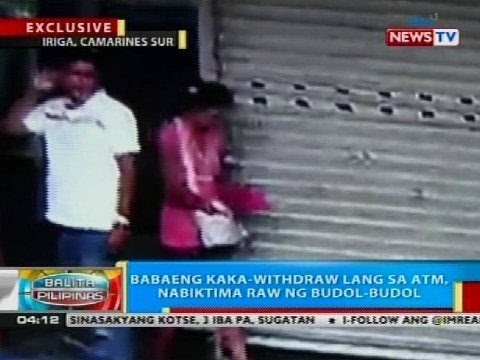 Babaeng kaka-withdraw lang sa ATM sa Iriga City, nabiktima raw ng budol-budol