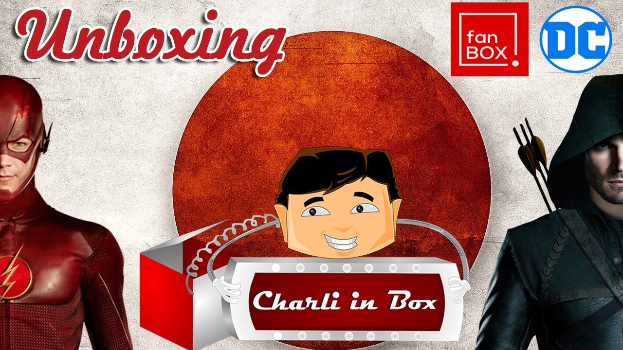 Unboxing #FanBoxDcComics TV Series - Charli In Box #1