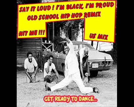 James Brown - Say it loud,i'm black,i'm proud (hip hop remix)
