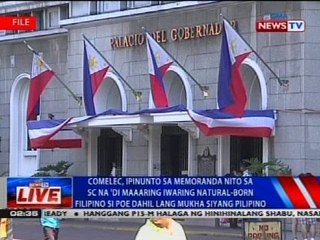 Comelec, ipinunto sa memoranda nito na 'di maaaring iwaring natural-born si Poe
