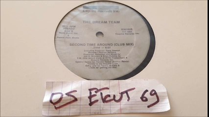 THE DREAM TEAM-SECOND TIME AROUND(RIP ETCUT)ESQUIRE REC 84